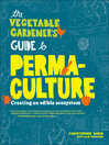 Cover image for The Vegetable Gardener's Guide to Permaculture